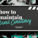 how to maintain brand consistency blog thumbnail