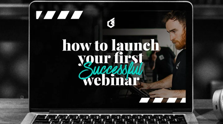 how to launch your first webinar